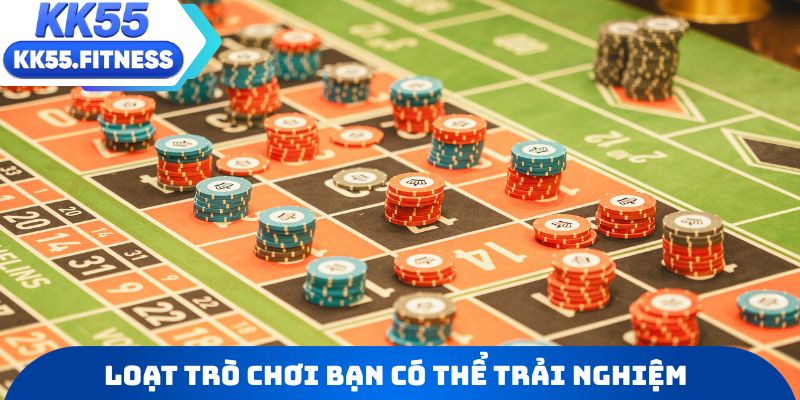Loạt trò chơi bạn có thể trải nghiệm tại Casino KK55