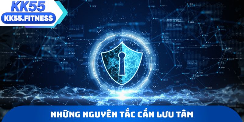 Những nguyên tắc cần lưu tâm khi đọc bảo mật thông tin KK55