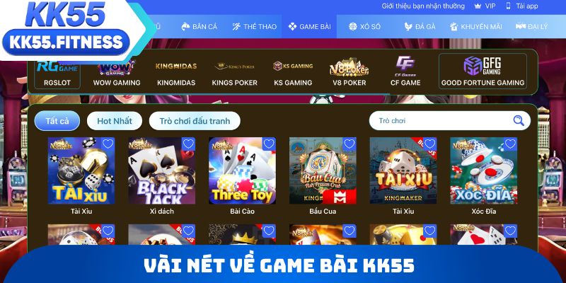 Vài nét về game bài KK55